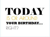 Around Your Birthday