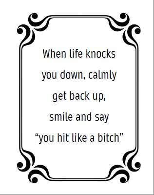 When Life Knocks you Down